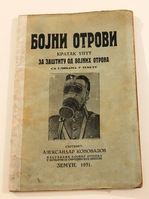 Konovalov Bojni otrovi Kratak uput za zaštitu od bojnih otrova 1931