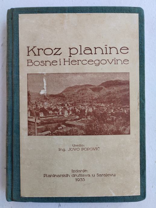 Kroz planine Bosne i Hercegovine 1935.