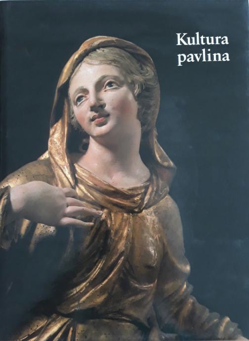 Kultura pavlina u Hrvatskoj 1244-1786.