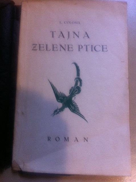 L. Coloma, Tajna zelene ptice, 1928?