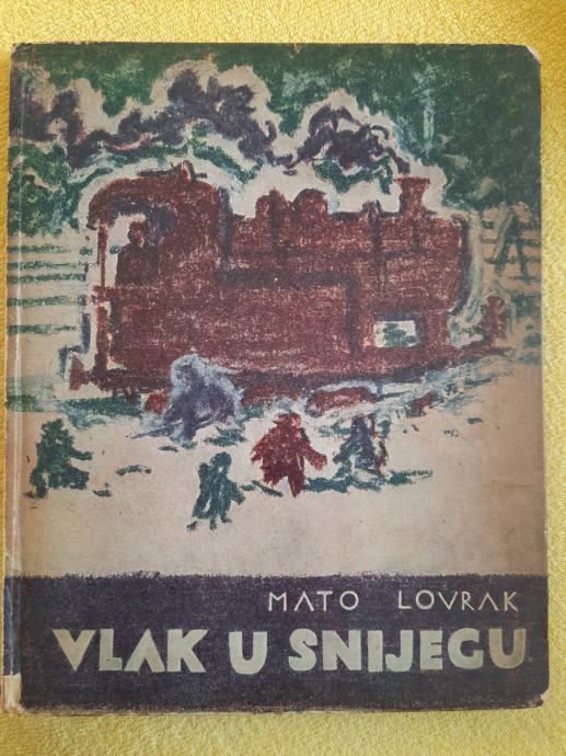 Mato Lovrak Vlak U Snijegu 1954