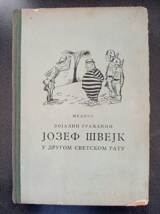 Medius - Lojalni građanin Jozef Švejk u drugom svetskom ratu (ćirilica