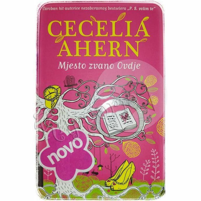 MJESTO ZVANO OVDJE Cecelia Ahern