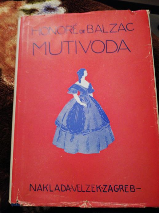 Mutivoda, Honore de Balzac, 1945