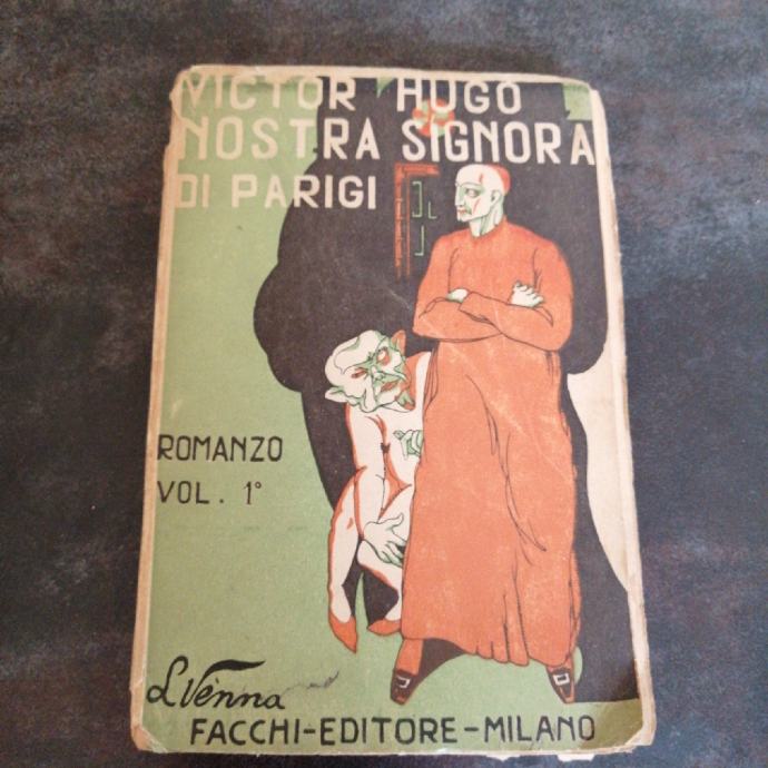 Nostra Signora di Parigi, Victor Hugo, vol. 1