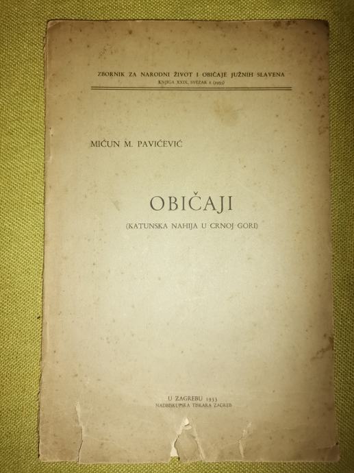 Običaji Katunska nahija u Crnoj Gori  Mićun Pavićević