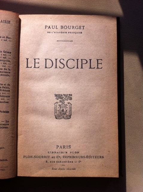 Paul Bourget, Le Disciple, 1901.