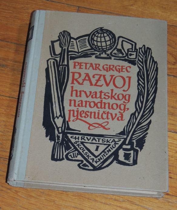 Petar Grgec Razvoj hrvatskog narodnog pjesničtva potpis Vinko Nikolić