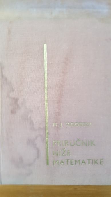 Priručnik Niže Matematike Vigodski 1960