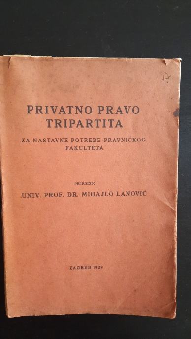 Privatno pravo tripartita,Mijajlo Lanović