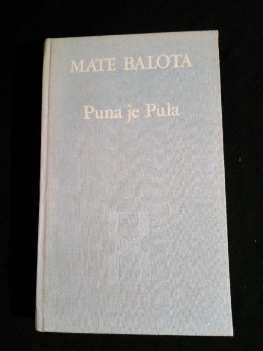 PUNA JE PULA-MATE BALOTA,1981.god