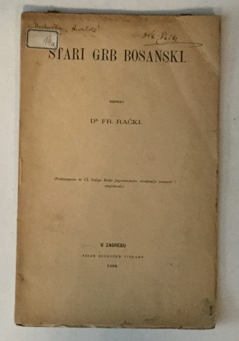 RAČKI : STARI GRB BOSANSKI : SA POTPISOM AUTORA