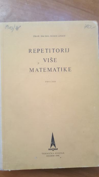 Repetitorij Više Matematike Prvi Dio Boris Aspen 1966