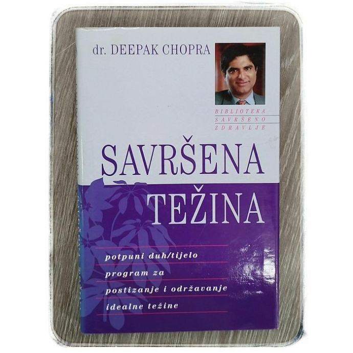 Savršena težina Deepak Chopra