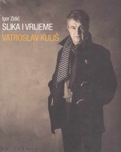 Slika i vrijeme: Vatroslav Kuliš