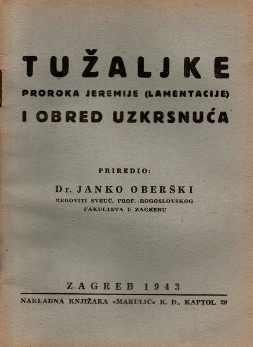 Tužaljke proroka Jeremije (lamentacije) i obred uzkrsnuća