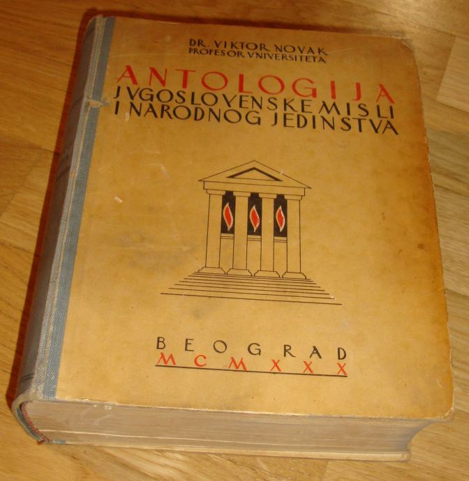 Viktor Novak Antologija Jugoslovenske misli i narodnog jedinstva