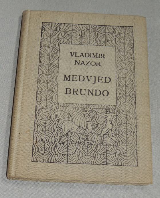 Vladimir Nazor Medvjed Brundo Zagreb 1915