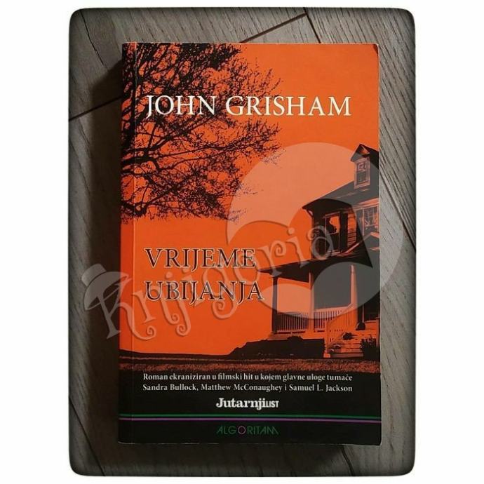 Vrijeme ubijanja John Grisham