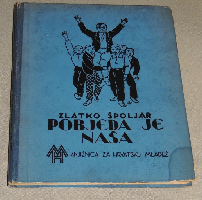 Zlatko Špoljar Pobjeda je naša crteže izradio Andrija Maurović