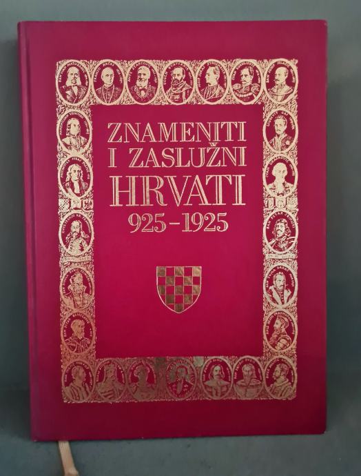 Znameniti i zaslužni Hrvati 925-1925