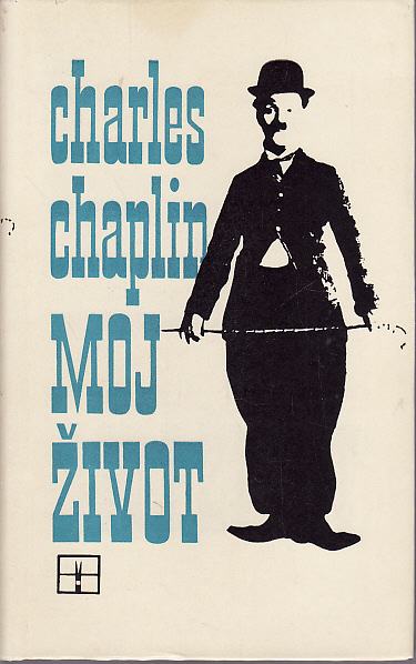 CHARLES CHAPLIN - MOJ ŽIVOT