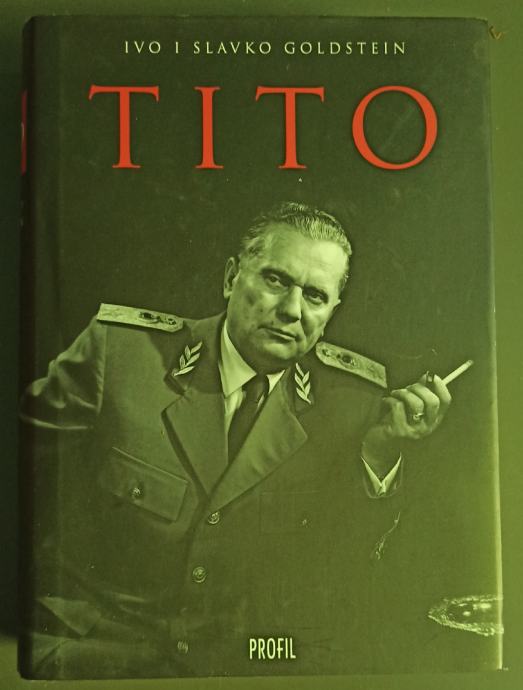 Ivo i Slavko Goldstein: Tito