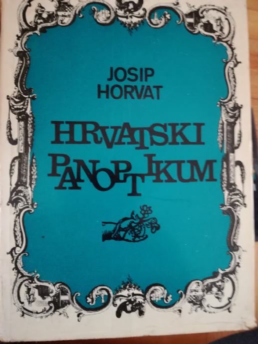 Josip Horvat - Hrvatski panoptikum