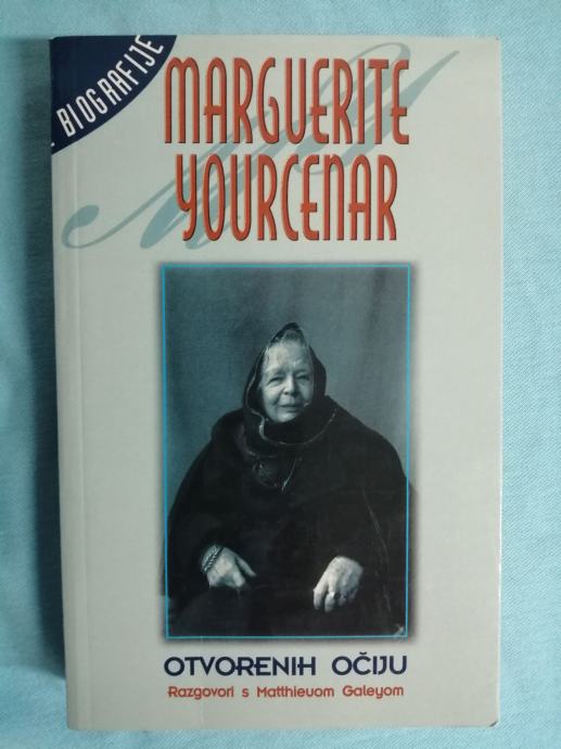 Marguerite Yourcenar – Otvorenih očiju (ZZ64)