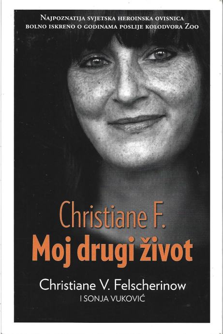 MOJ DRUGI ŽIVOT - Christiane F.