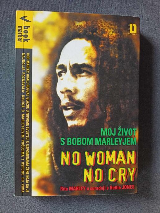 No Woman No Cry - Moj život s Bobom Marleyjem