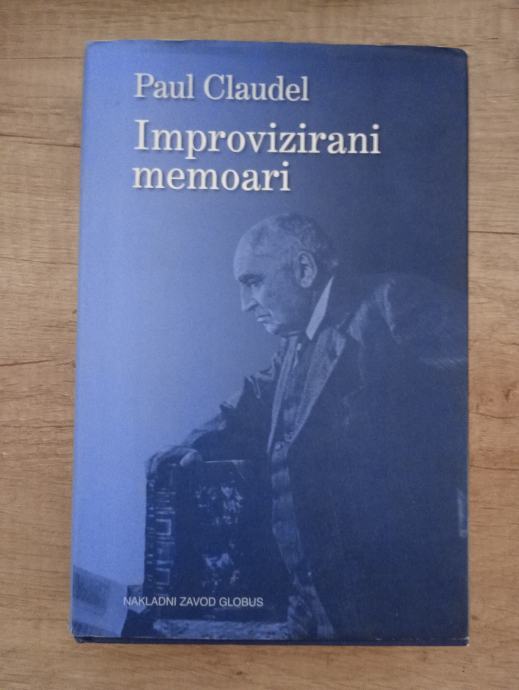 PAUL CLAUDEL, Improvizirani memoari