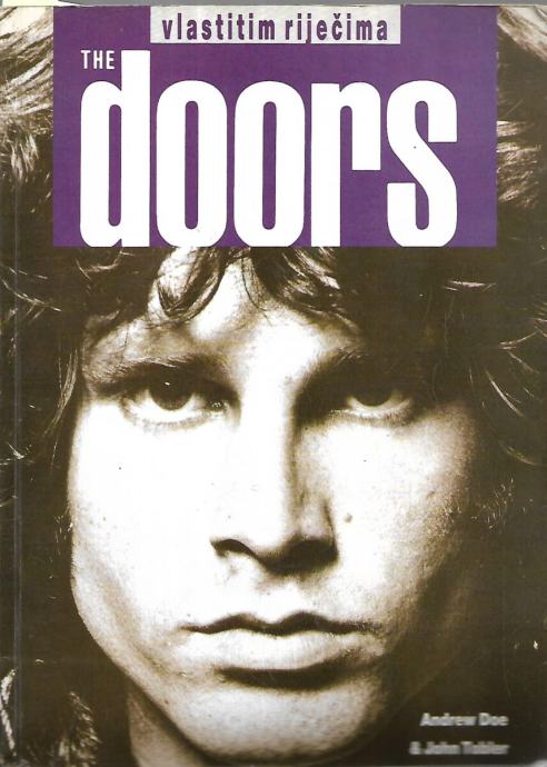 The Doors vlastitim riječima – Andrew Doe, John Tobler