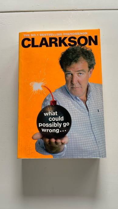 What Could Possibly Go Wrong, Jeremy Clarkson