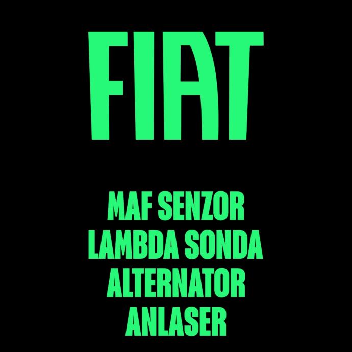 FIAT MAF SENZOR - LAMBDA SONDA - ALTERNATOR - ANLASER