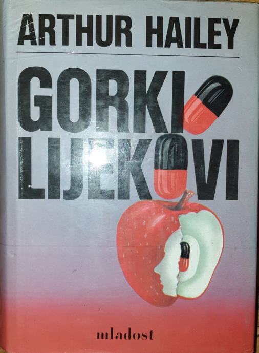 Arthur Hailey: Gorki lijekovi