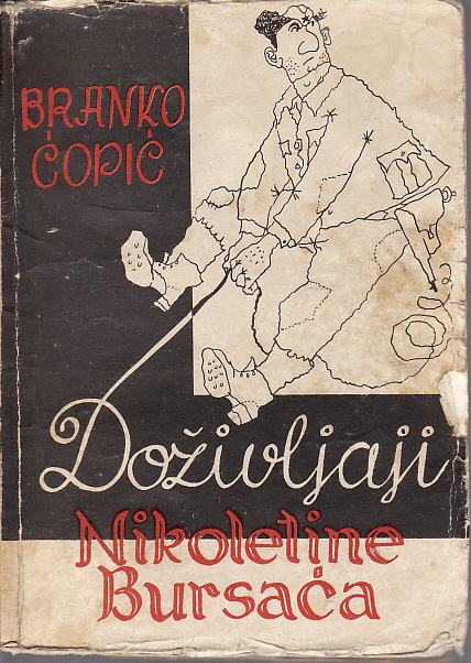 BRANKO ĆOPIĆ - DOŽIVLJAJI NIKOLETINE BURSAČA -ilustr. ZULFIKAR DŽUMHUR