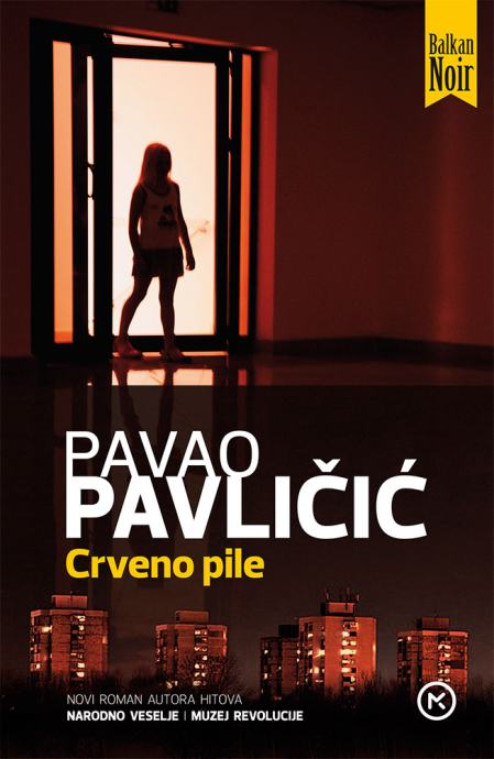 CRVENO PILE (Pavao Pavličić)