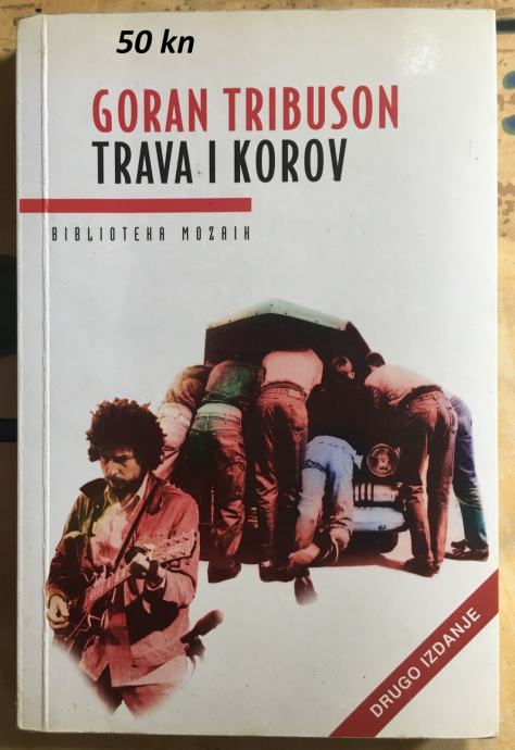 Goran Tribuson - Trava i korov