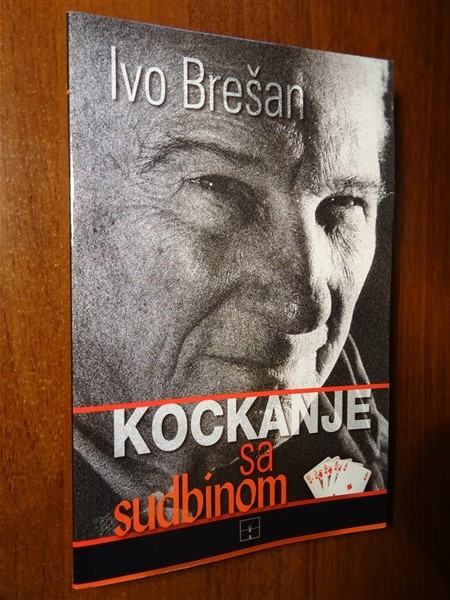 Ivo Brešan - Kockanje sa sudbinom