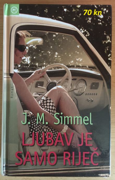 J.M.Simmel - Ljubav je samo rijeć