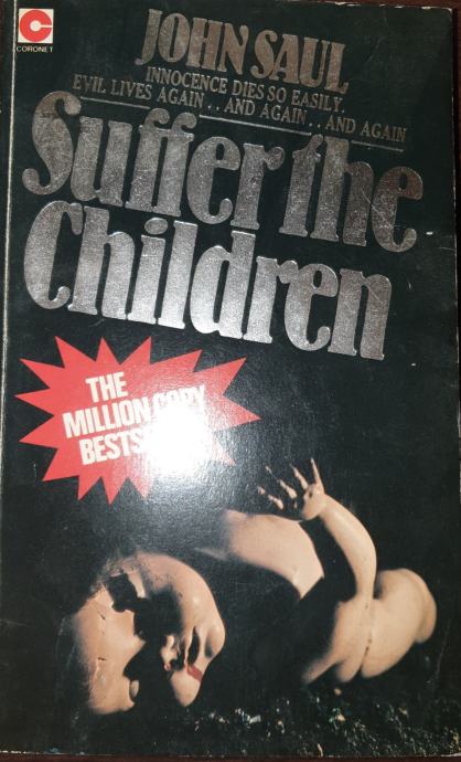 John Saul: Suffer the children