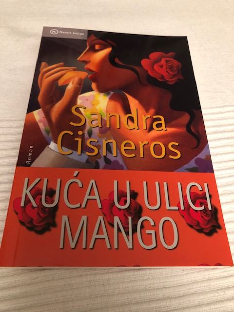 Kuća u Ulici Mango / Sandra Cisneros