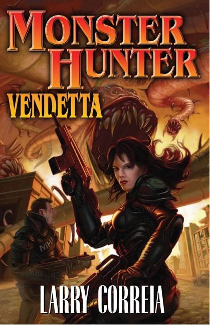 Larry Correia: Monster Hunter vendetta