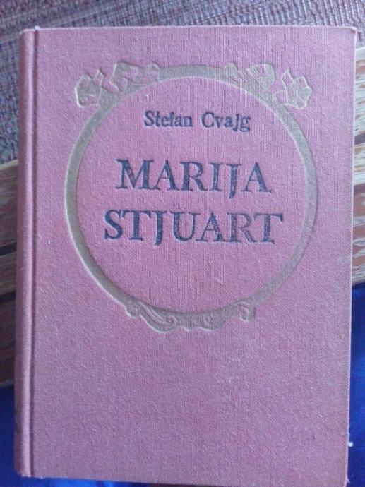 MARIJA STJUART - S. Cvajg