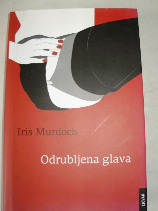 ODRUBLJENA GLAVA Iris Murdoch