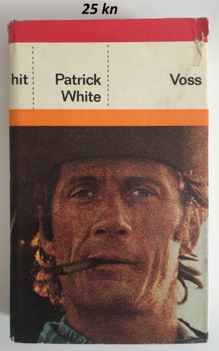 Patrick White - Voss