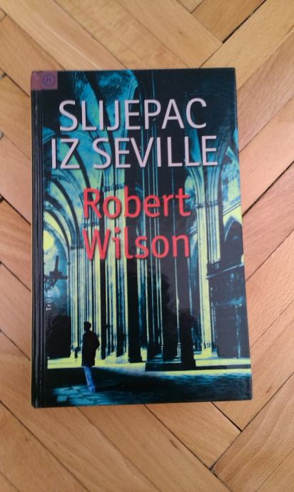 SLIJEPAC IZ SEVILLE Robert Wilson