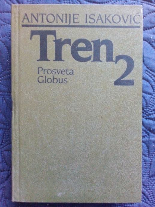 TREN 2 - A. Isaković