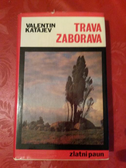 Valentin Katajev : Trava zaborava